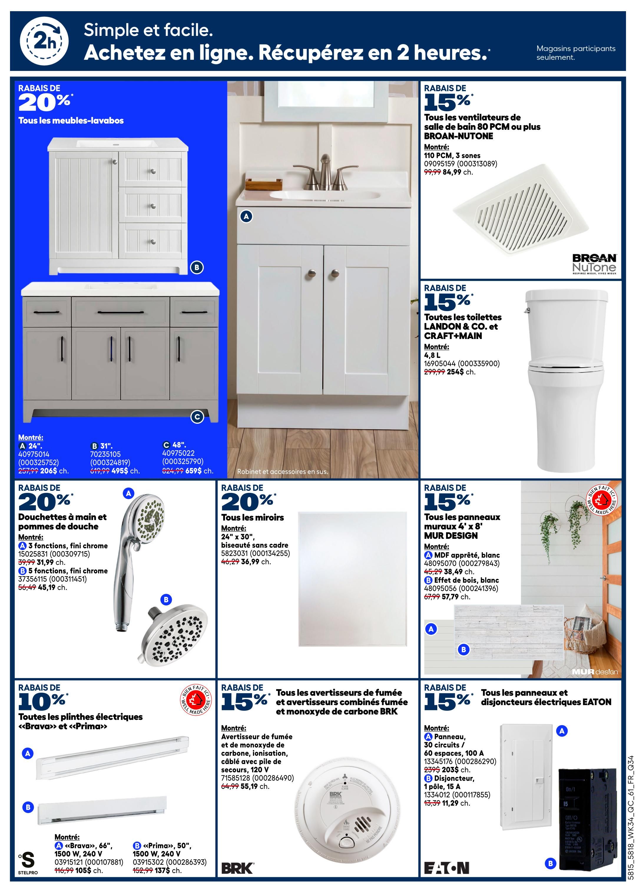 Rona Weekly Flyer Specials Page 4 features a 20% discount on all vanity cabinets, including a 24-inch model for $206, a 31-inch model for $495, and a 48-inch model for $659. Also on sale is a 15% discount on BROAN-NUTONE bathroom fans, with a 110 PCM, 3-speed model priced at $84.99. There's a 15% discount on LANDON & CO. and CRAFT+MAIN toilets, with a 4.8 L model for $254. Save 20% on hand showers and showerheads, with a 3-function chrome model for $45.19 and a 5-function chrome model for $45.19. All mirrors are 20% off, including a 24' x 30' frameless beveled mirror for $36.99. Get 15% off MUR DESIGN wall panels, with a white MDF primed panel for $38.49 and a wood-effect panel for $57.79. Save 10% on 'Brava' and 'Prima' electric baseboard heaters, with a 66' 1500W, 240V model for $105 and a 50' 1500W, 240V model for $137. Finally, enjoy 15% off BRK smoke and carbon monoxide combination alarms, with a ionization, cord-connected, 120V, 1500W model for $55.19. EATON electrical panels and circuit breakers are also 15% off, including a 30-circuit/60-space panel for $203 and a 1-pole, 15A circuit breaker for $11.29.