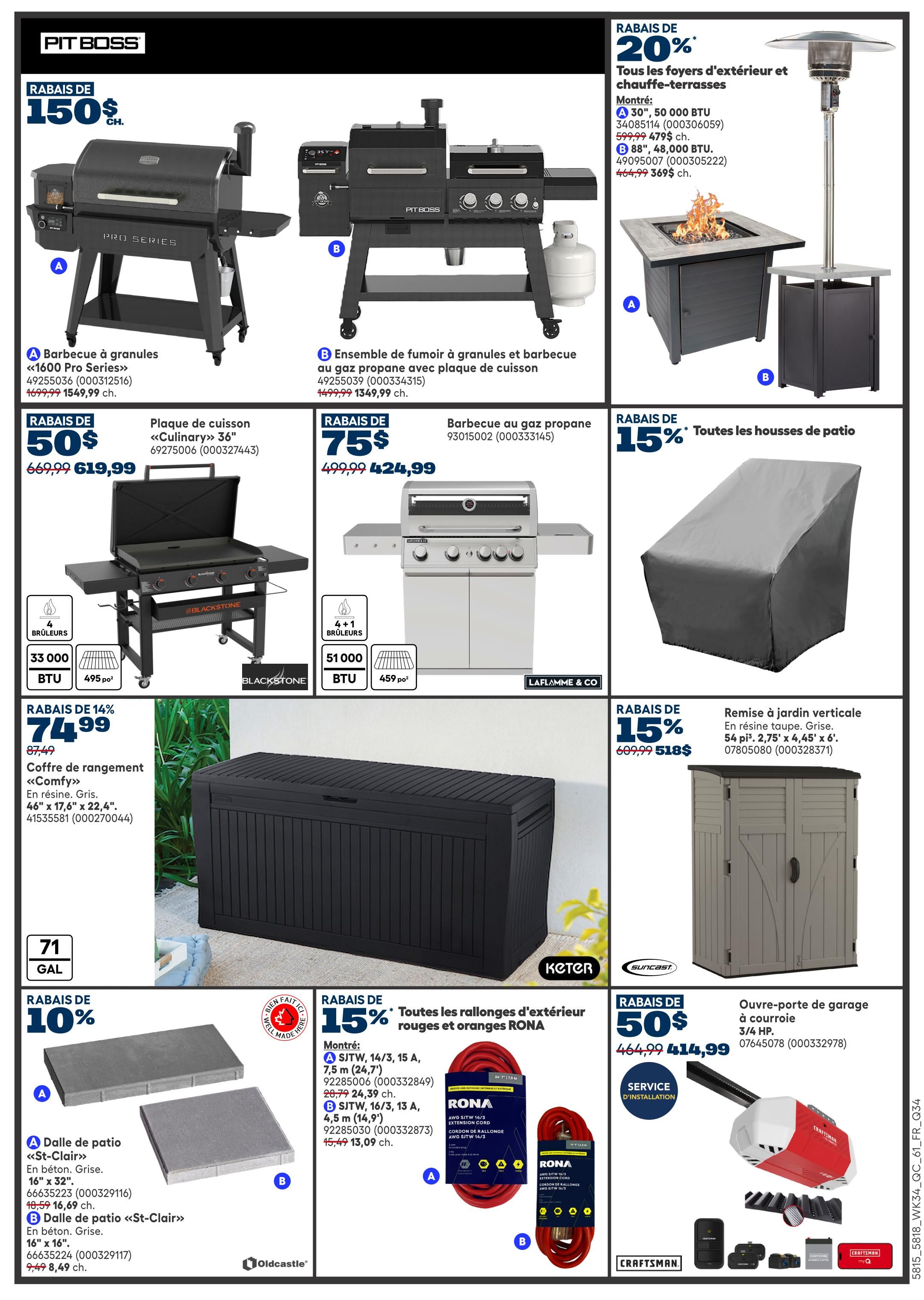 Rona weekly flyer specials page 12 features outdoor living and home improvement items. Save $150 on the Pit Boss '1600 Pro Series' pellet barbecue, now $1,549.99. Also save $150 on the Pit Boss pellet smoker and barbecue combo, now $1,349.99. Get a Blackstone 'Culinary' 36' griddle for $619.99, a $50 discount. A propane barbecue is on sale for $424.99, saving $75. Save 20% on outdoor patio heaters and fire pits, with a 30' heater for $479.99 and an 88' fire pit for $369. Save 15% on all patio furniture covers. A 'Comfy' resin storage box in grey is $74.99, a 14% discount. A vertical garden shed in taupe is $518, a $15 discount. Save 10% on 'St-Clair' concrete patio slabs, with 16' x 32' slabs for $16.69 and 16' x 16' slabs for $8.49. RONA red outdoor extension cords are 15% off. A Craftsman 3/4 HP belt-drive garage door opener is $414.99, a $50 discount.