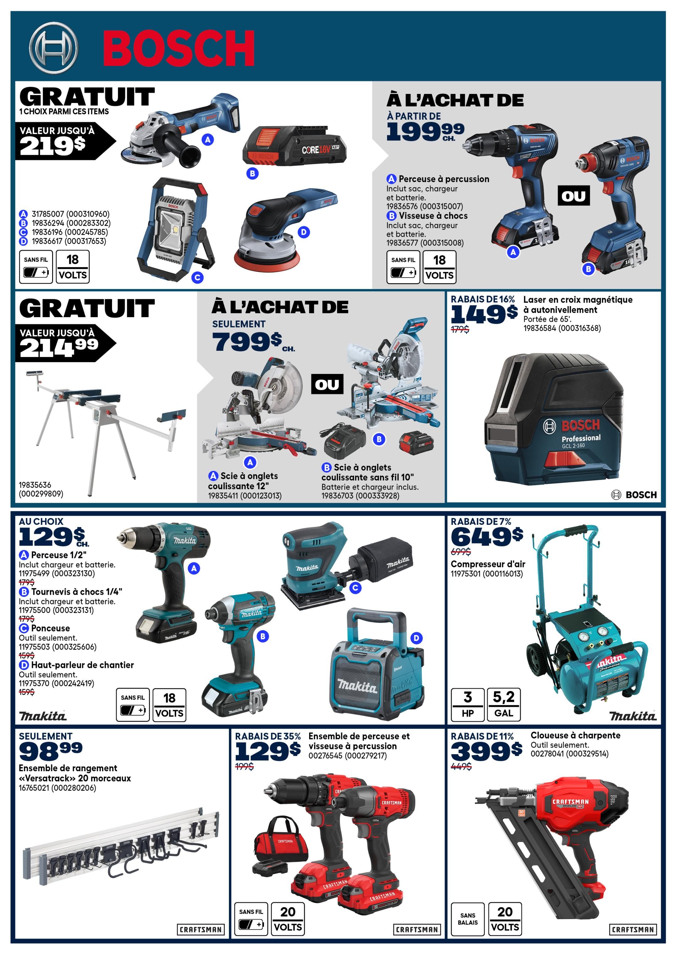 Rona weekly flyer specials page 16 features Bosch power tools and accessories. Get a free 18V cordless angle grinder, orbital sander, or work light with the purchase of select Bosch tools valued up to $219. Also available is a Bosch 18V cordless drill or impact driver for $799. A Bosch 18V cordless laser level is on sale for $149 (16% off). Makita offers a 1/2' drill for $129, a 1/4' impact wrench for $129, a sander for $129, or a portable work light for $129. A Makita air compressor is on sale for $649 (7% off). Craftsman features a 20-piece Versatrack storage set for $98.99. Also available is a Craftsman 20V cordless drill and impact driver combo kit for $129 (35% off) and a Craftsman 20V cordless framing nailer for $399 (11% off).