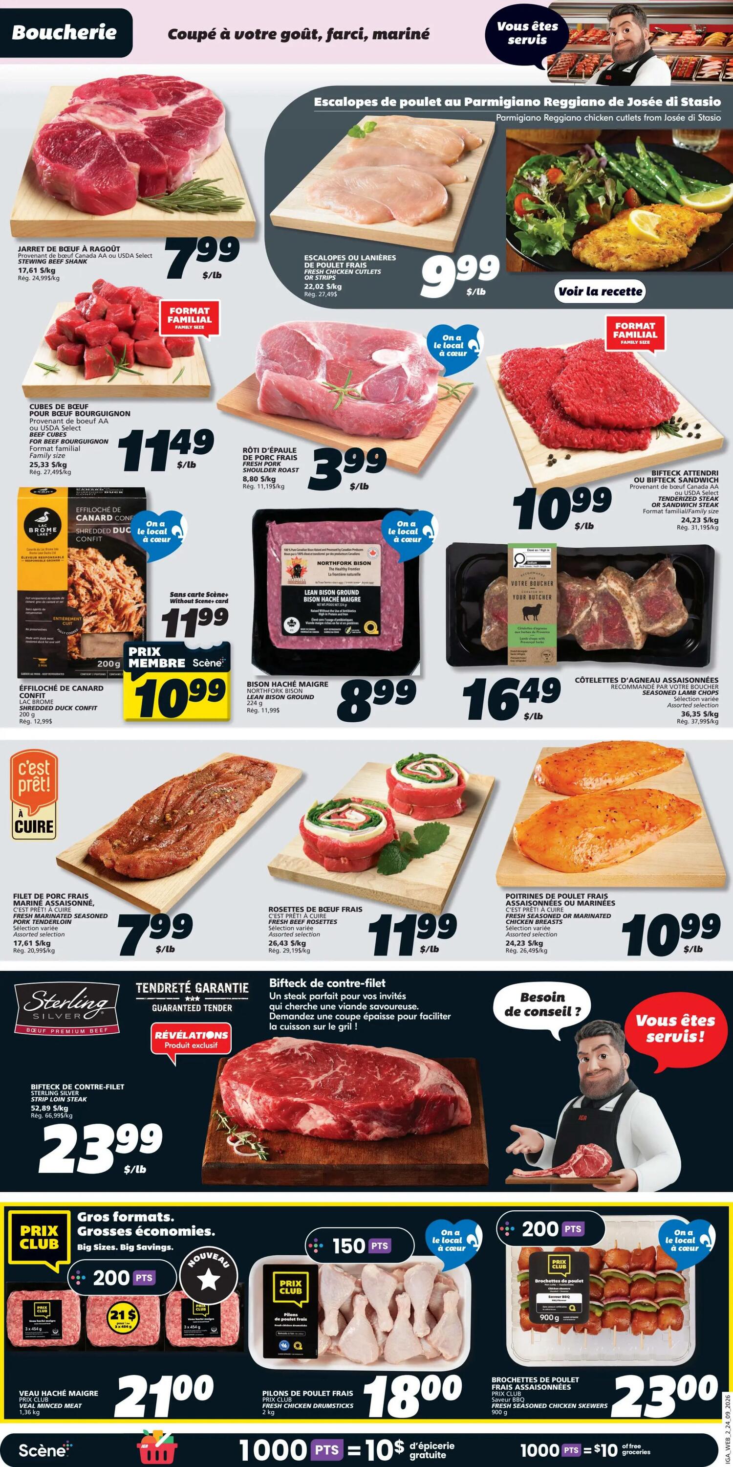 IGA Weekly Flyer Specials Page 4 features a variety of meat products. Highlights include Beef Chuck for stew at $7.99/lb, Fresh Chicken Cutlets or Strips for $9.99/lb, and Fresh Pork Shoulder Roast for $3.99/lb. Also featured are Beef Cubes for Bourguignon at $11.49/lb, and Biftick Attendi or Sandwich Steak for $10.99/lb. For a premium option, Northfork Bison Lean Ground is available for $8.99/lb, and Assorted Seasoned Lamb Chops are $16.49/lb. 'C'est prêt à cuire' (Ready to cook) options include Fresh Marinated Pork Tenderloin for $7.99/lb, Fresh Beef Rosettes for $11.99/lb, and Fresh Seasoned or Marinated Chicken Breasts for $10.99/lb. Sterling Silver Beef Premium Beef Strip Loin Steak is priced at $23.99/lb. The flyer also promotes 'Big Sizes. Big Savings.' with deals like 3 x 454g packages of Fresh Minced Beef for $21.00, 2kg of Fresh Chicken Drumsticks for $18.00, and 900g of Fresh Seasoned Chicken Skewers for $23.00. Scene+ members can earn points on select purchases, with 1000 points equaling $10 in free groceries.