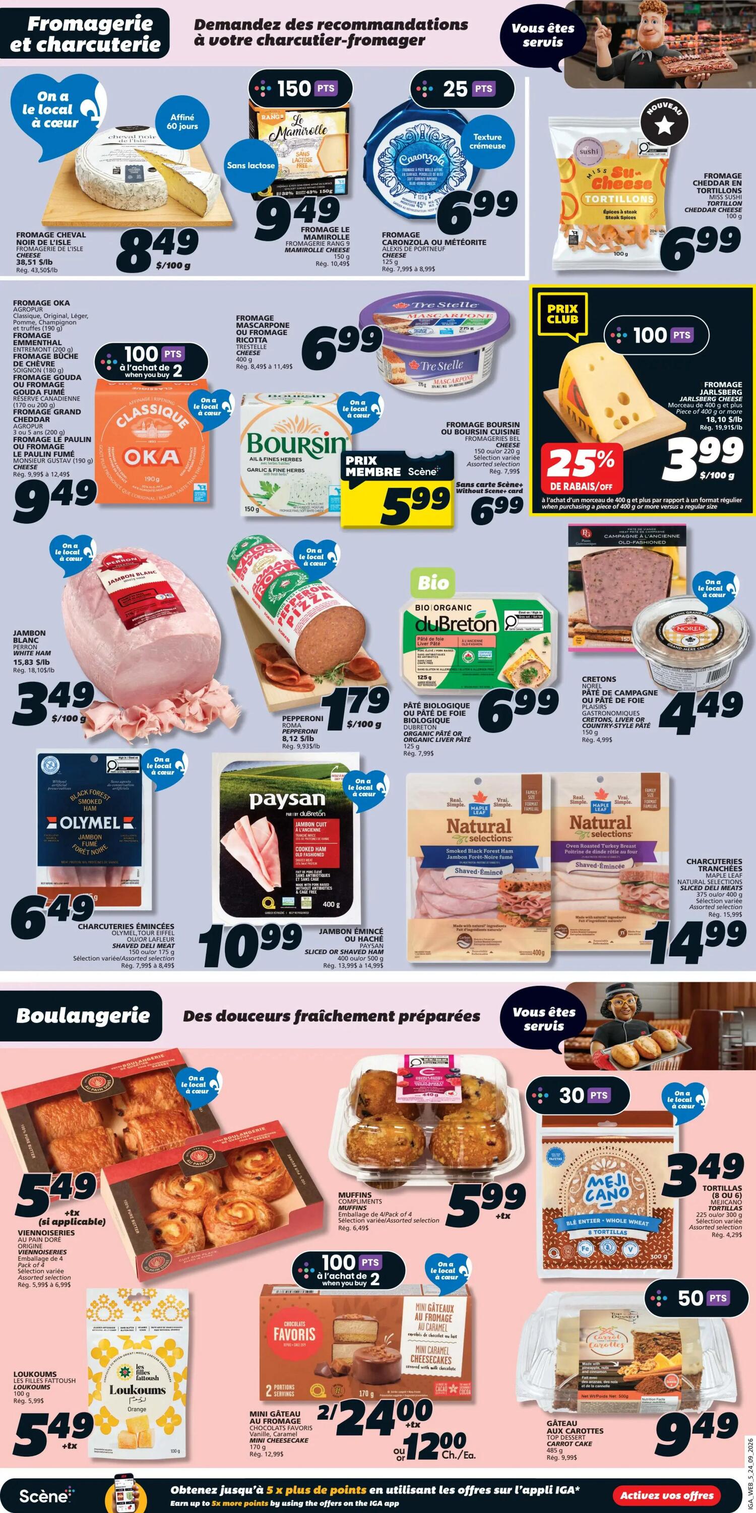 IGA Weekly Flyer Specials, Page 7. Featured are various cheeses including Fromage Cheval Le Local à Coeur for $8.49/100g, Fromage Le Mamilrolle for $9.49, Fromage Caronzola or Meteorite for $6.99, and Fromage Oka for $9.49. Also available are Fromage Mascarpone Ricotta for $6.99, Fromage Boursin or Boursin Cuisine for $5.99 (member price) or $6.99 (regular price), and Fromage Jarlsberg for $3.99 with 25% off when purchasing a piece of $400g or more. Deli meats include Jambon Blanc for $3.49/100g, Pepperoni Sliced for $1.79/100g, Olymel Smoked Ham for $6.49, and Paysan Cooked Ham or Sliced Ham for $10.99. Also featured are Bio Breton Organic Liver Pâté for $6.99 and Cretons Norli Pâté de Campagne for $4.49. Natural Selections Smoked Black Forest Ham and Oven Roasted Turkey Breast are $14.99. Bakery items include Viennoiseries for $5.49, Muffins for $5.99, Loukoums for $5.49, Mini Gateau au Fromage Favoris for $12.00 for 2, and Tortillas Meji Cano for $3.49. Finally, Gâteau aux Carottes for $9.49.