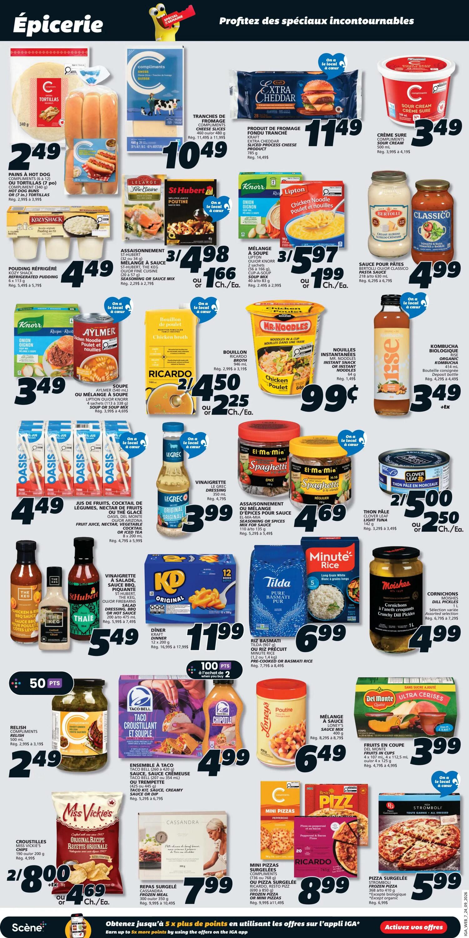 IGA Weekly Flyer Specials Page 9: Features hot dog buns or tortillas for $2.49, Kozy Shack refrigerated pudding for $4.49, Compliments cheese slices for $10.49, Kraft Extra Cheddar sliced process cheese product for $11.49, and Compliments sour cream for $3.49. Also on sale are St. Hubert poutine for 3 for $4.98, Lipton or Knorr soup mix for 3 for $5.97, Bertolli or Classico pasta sauce for $4.99, and Oasis fruit juice or cocktail for $4.49. Other deals include Le Grec dressing for $3.99, KD Original dinner for $11.99, Tilda pure basmati rice for $6.99, Moishes crunchy dill pickles for $4.99, Relish for $2.49, Taco Bell crunchy and soft taco kit for $4.99, Loney's poutine sauce mix for $6.49, Del Monte ultra cherries for $3.99, Miss Vickie's chips for 2 for $8.00 or $4.69 each, Cassandra frozen meal for $7.99, Ricardo mini pizzas for $8.99, and Stromboli frozen pizza for $5.99. The flyer also highlights a promotion for 100 IGA points on the purchase of 2 select items.