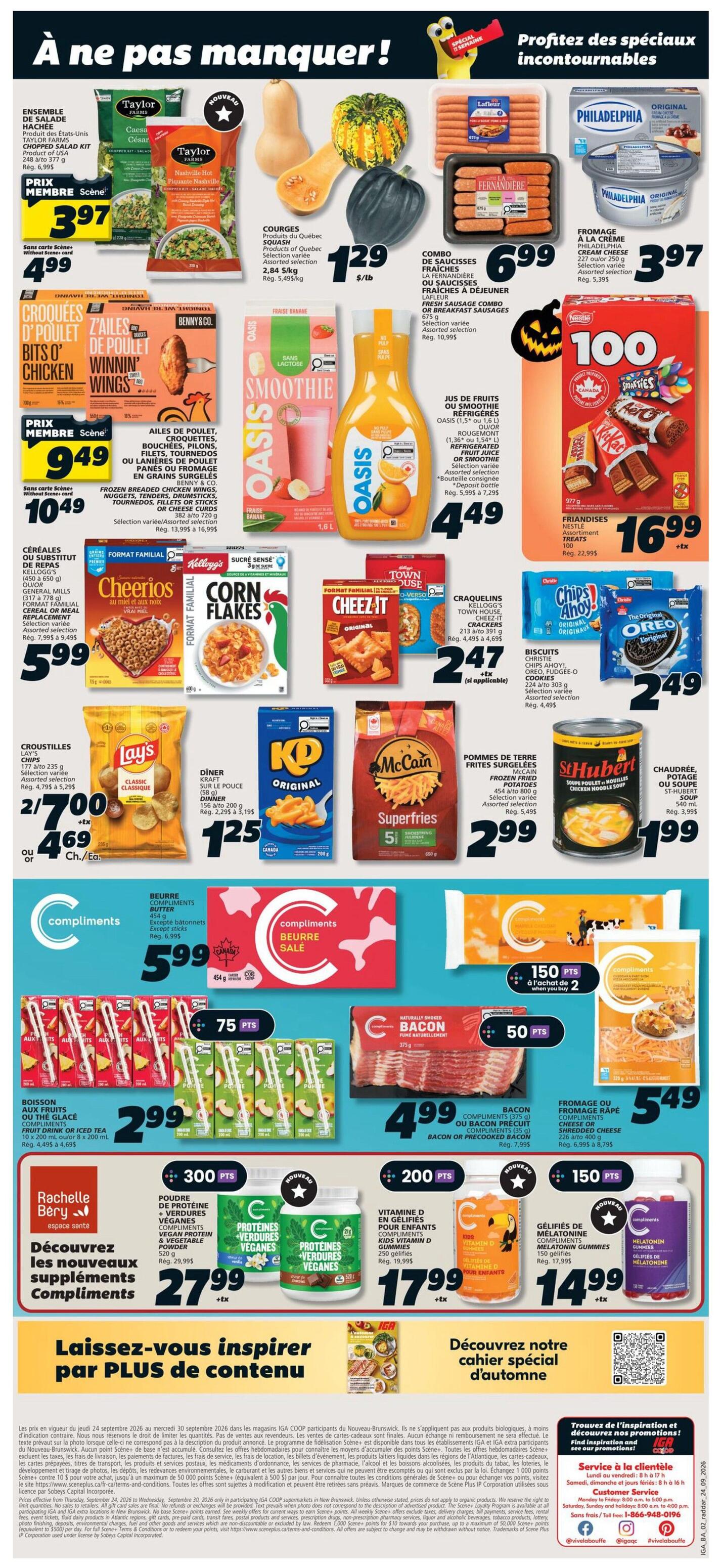 IGA Weekly Flyer Specials for New Brunswick, Page 2. Featured items include Taylor Farms Chopped Salad Kit for $3.97, Quebec Squash for $1.29/lb, and La Fernandière or Lafleur Fresh Sausage Combo or Breakfast Sausages for $6.99. Also available are Philadelphia Cream Cheese for $3.97, Benny & Co. Croquettes or Wings for $9.49, and Oasis Juice or Smoothie for $4.49. Cereal options include Cheerios, Corn Flakes, and Cheez-It crackers for $5.99 and $2.47 respectively. Christie Chips Ahoy!, Oreo, and Cheez-It crackers are $2.49. McCain Superfries are $5. Compliments Butter is $5.99. Compliments Fruit Drink or Iced Tea is $2.99. Compliments Bacon or Precooked Bacon is $4.99. Compliments Shredded Cheese is $5.49. Rachelle Bery Vegan Protein & Vegetable Powder is $27.99. Compliments Kids Vitamin D Gummies are $19.99. Compliments Melatonin Gummies are $14.99. Special offers include 100 Smarties, Kit Kat, and Aero bars for $16.99. Points offers are available on select Compliments products.