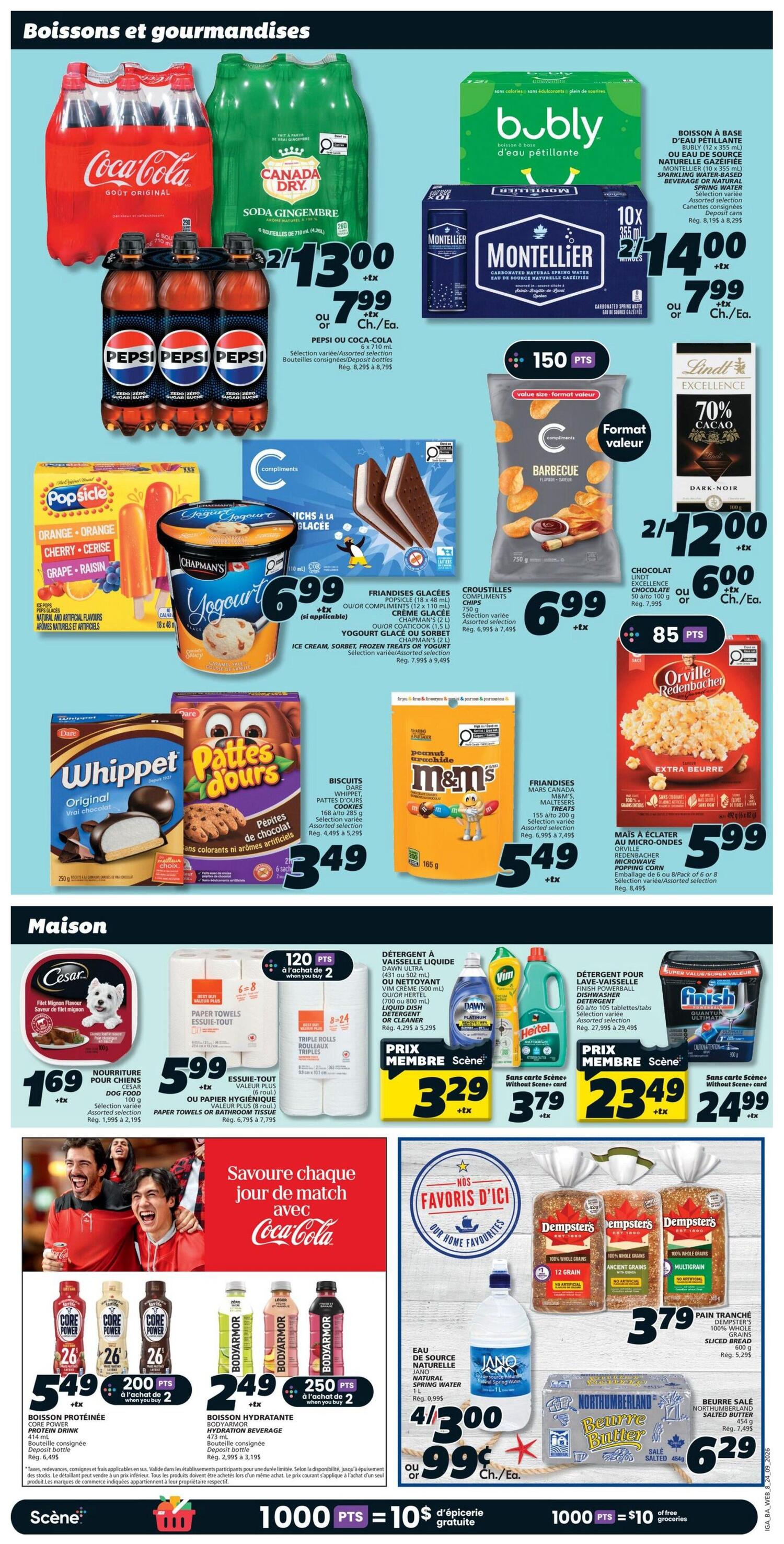 IGA weekly flyer specials page 11 featuring beverages and snacks. Coca-Cola and Canada Dry 12-packs of 710 mL bottles are 2 for $13.00 or $7.99 each. Pepsi or Coca-Cola 6x710 mL bottles are 2 for $13.00 or $7.99 each. Bubly sparkling water 10x355 mL is $14.00 or $7.99 each. Montellier sparkling water 10x355 mL is $14.00 or $7.99 each. Lindt Excellence 70% Cacao dark chocolate bars are 2 for $12.00 or $6.00 each. Popsicle frozen treats are $6.99. Chapman's Yogourt 1.5 L tubs are $6.99. Compliments BBQ flavoured chips 750 g are $6.99. Compliments frozen French vanilla ice cream 1.5 L is $6.99. M&M's peanut butter chocolate candies 165 g are $5.49. Orville Redenbacher's microwave popcorn extra butter 6 pack is $5.99. Dare Whippet or Pattes d'Ours cookies are $3.49. Mars Maltesers treats are $5.49. Cesar dog food 100 g is $1.69. Compliments paper towels 6 rolls are $5.99. Vim, Dawn, or Hertel cleaning products are on sale with Vim liquid detergent 4.31 L for $3.29, Dawn dish liquid 739 mL for $3.79, and Hertel cleaner 946 mL for $23.49. Finish Quantum dishwasher tabs 60 count are $24.99. Bodyarmor sports drinks 473 mL are 2 for $5.49 with 200 bonus points when you buy 2. JanQ natural spring water 1 L is 4 for $3.00 or $0.99 each. Dempster's sliced bread 100% whole grains are $3.79. Northumberland salted butter 454 g is $6.29. Scene+ members get special pricing on select items. 1000 Scene+ points equals $10 in free groceries.