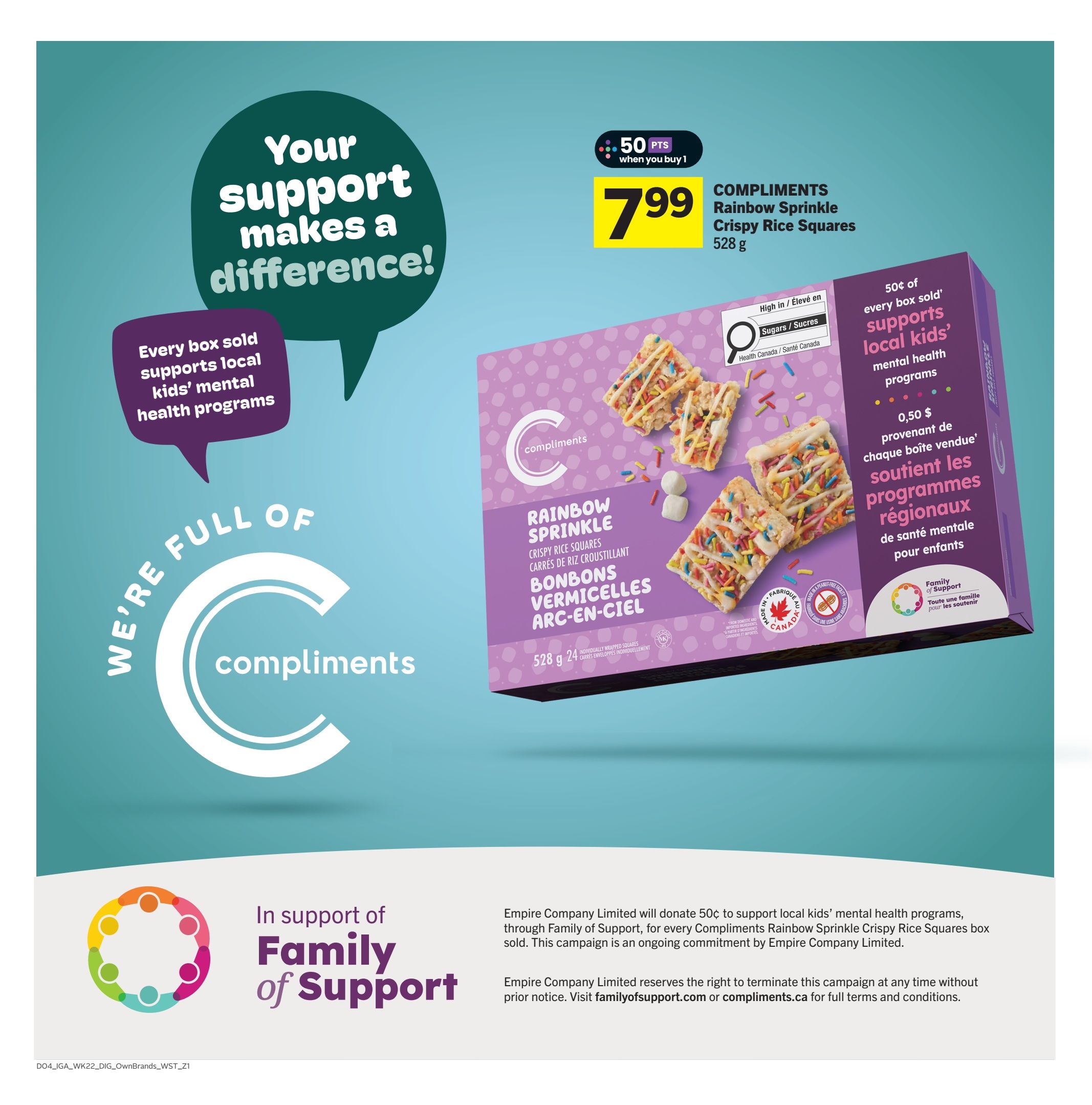 IGA Western Canada flyer. This page features Compliments Rainbow Sprinkle Crispy Rice Squares, 528 g, for $7.99 with 50 bonus points when you buy 1. Every box sold supports local kids' mental health programs, with 50 cents donated per box. The product is made in Canada and is peanut-free. The campaign is in support of Family of Support.