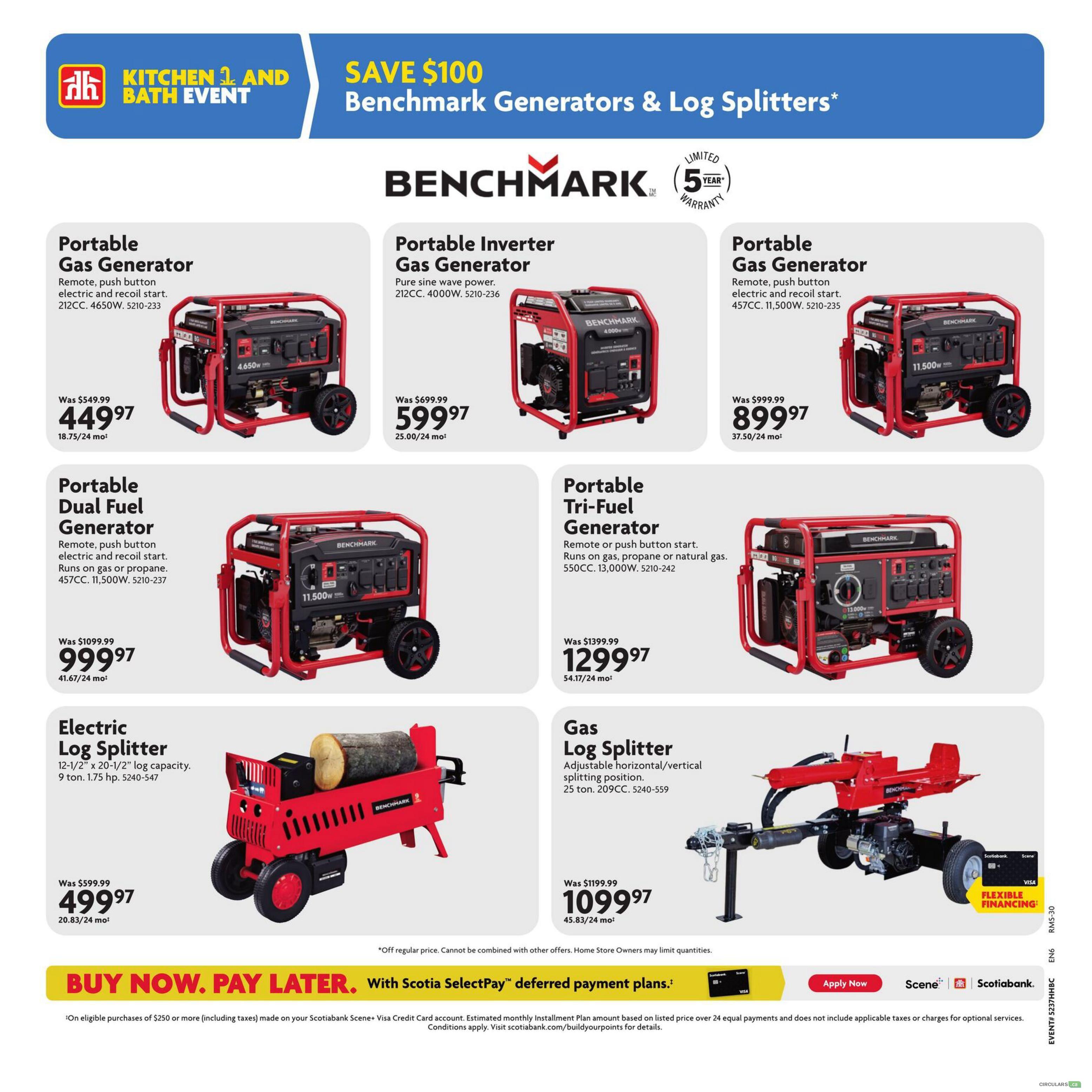 Home Hardware flyer page 8 features Benchmark generators and log splitters. Save $100 on select models. Featured items include a Portable Gas Generator (4650W) for $449.97 (was $549.99), a Portable Inverter Gas Generator (4000W) for $599.97 (was $699.99), a Portable Gas Generator (11,500W) for $899.97 (was $999.99), a Portable Dual Fuel Generator (457CC, 11,500W) for $999.97 (was $1099.99), a Portable Tri-Fuel Generator (550CC, 13,000W) for $1299.97 (was $1399.99), an Electric Log Splitter (9 ton, 1.75 hp) for $499.97 (was $599.99), and a Gas Log Splitter (25 ton, 209CC) for $1099.97 (was $1199.99). All items include a 5-year limited warranty. The page also promotes 'Buy Now, Pay Later' with Scotiabank Scene+ Visa Credit Card deferred payment plans on eligible purchases of $250 or more.
