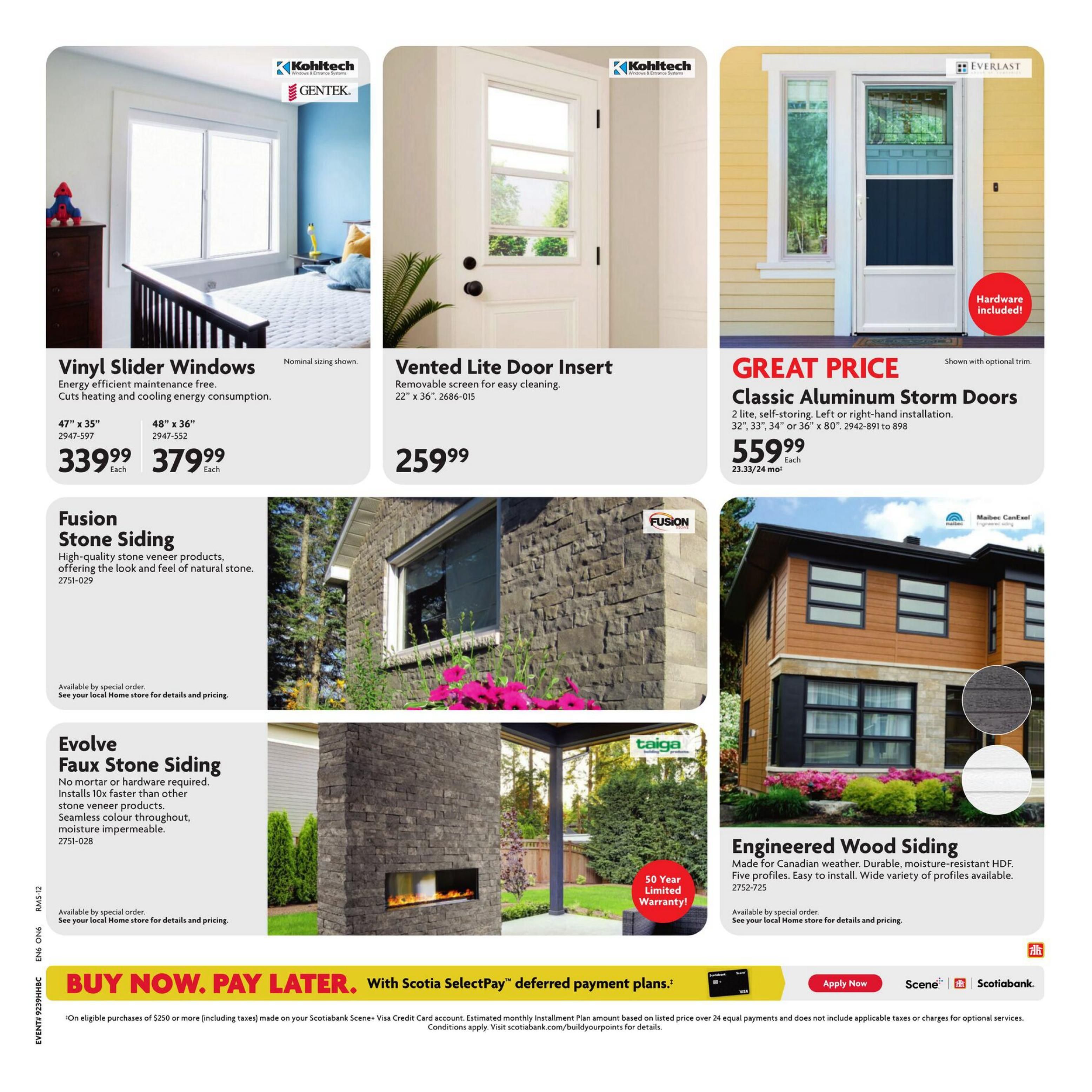 Home Hardware flyer page 23 features Vinyl Slider Windows in two sizes: 47' x 35' for $339.99 each and 48' x 36' for $379.99 each. These windows are energy efficient and maintenance-free, cutting heating and cooling energy consumption. Also available is a Vented Lite Door Insert, 22' x 36', for $259.99, featuring a removable screen for easy cleaning. Great Price on Classic Aluminum Storm Doors, available in 32', 33', 34', or 36' x 80', for $559.99 each, with hardware included and optional trim. The page also showcases Fusion Stone Siding, high-quality stone veneer products that offer the look and feel of natural stone, available by special order. Evolve Faux Stone Siding is also featured, requiring no mortar and installing faster than other stone veneer products, with seamless colour and moisture impermeability, available by special order. Finally, Engineered Wood Siding, made for Canadian weather, is durable and moisture-resistant HDF with five profiles available, also by special order. A 'Buy Now, Pay Later' offer with Scotiabank SelectPay™ deferred payment plans is advertised at the bottom of the page.