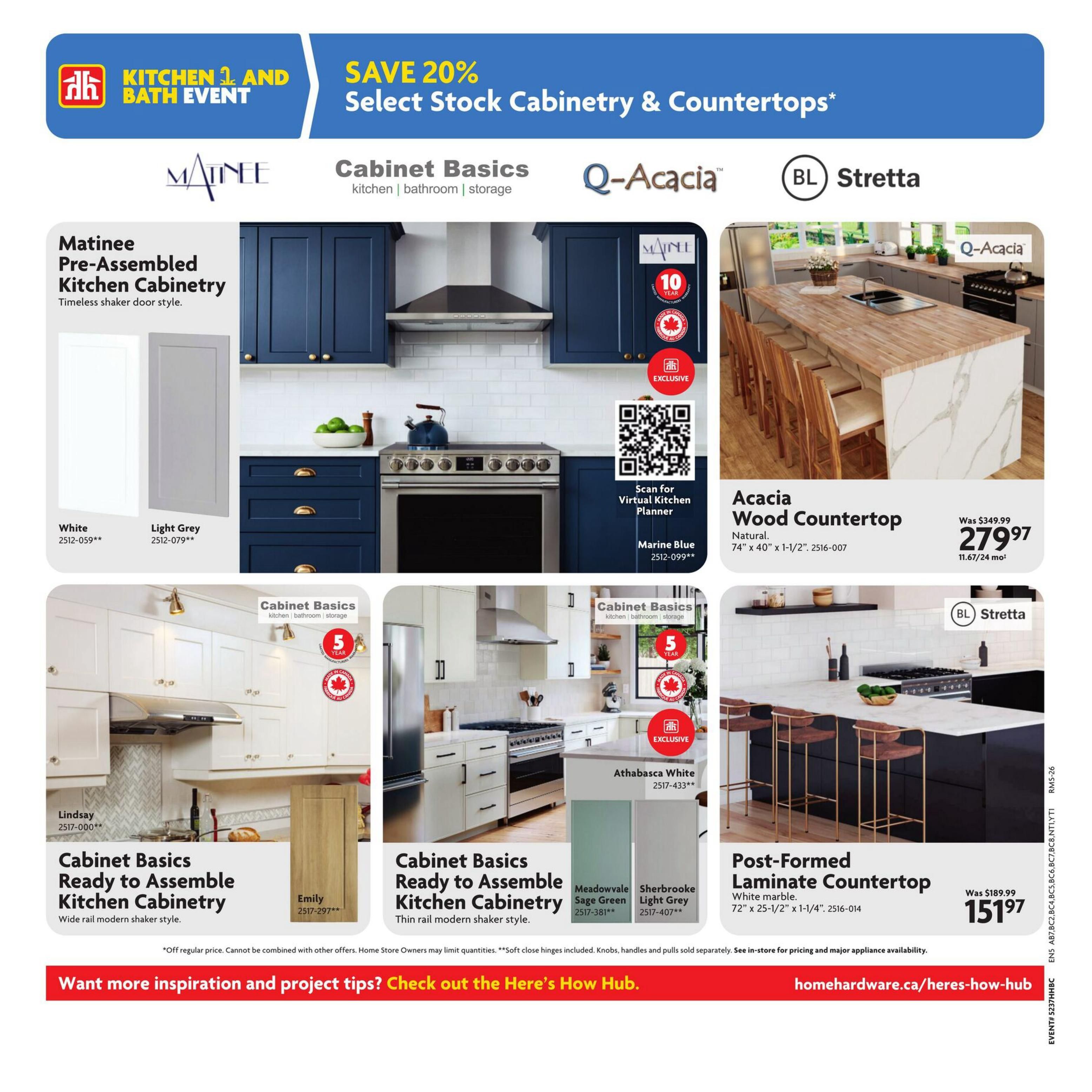 Home Hardware Kitchen and Bath Event featuring savings of 20% on select stock cabinetry and countertops. Featured products include Matinee Pre-Assembled Kitchen Cabinetry in White and Light Grey, and Marine Blue cabinetry. Also showcased are Cabinet Basics Ready to Assemble Kitchen Cabinetry in Lindsay and Emily styles, and Cabinet Basics in Athabasca White, Meadowvale Sage Green, and Sherbrooke Light Grey. Countertop options include Acacia Wood Countertop in Natural for $279.97 (was $349.99) and Post-Formed Laminate Countertop in White marble for $151.97 (was $189.99). The page also highlights a virtual kitchen planner and directs customers to homehardware.ca/heres-how-hub for more inspiration.