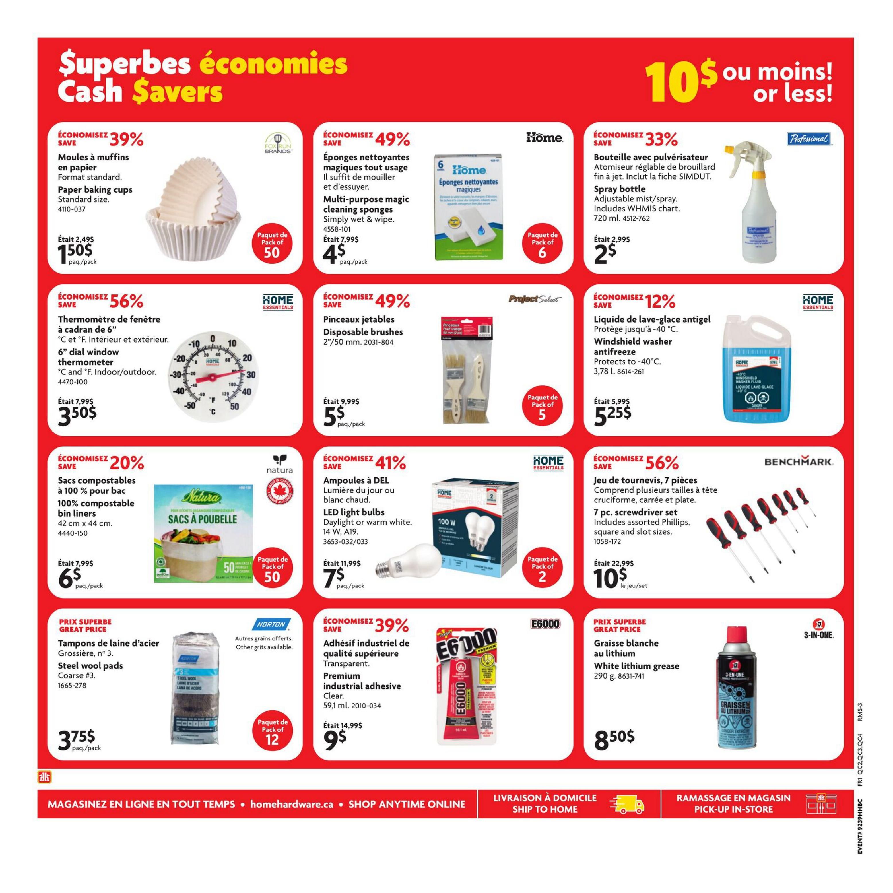 Home Hardware flyer page 3 features 'Superbes économies Cash Savers' with deals up to 56% off. Offers include: Paper baking cups, pack of 50, for $1.50 (save 39%); Multi-purpose magic cleaning sponges, pack of 6, for $4 (save 49%); Spray bottle, 720 ml, for $2 (save 33%); 6' dial window thermometer for $3.50 (save 56%); Disposable brushes, pack of 5, for $5 (save 49%); Windshield washer antifreeze, 3.78 L, for $5.25 (save 12%); 100% compostable bin liners, pack of 50, for $6 (save 20%); LED light bulbs, 14 W, A19, pack of 2, for $7 (save 41%); 7 pc. screwdriver set for $10 (save 56%); Steel wool pads, coarse #3, pack of 12, for $3.75; Premium industrial adhesive, clear, 59.1 ml, for $9 (save 39%); and White lithium grease, 290 g, for $8.50. The page also highlights '10$ ou moins! or less!' deals and promotes online shopping and in-store pick-up.