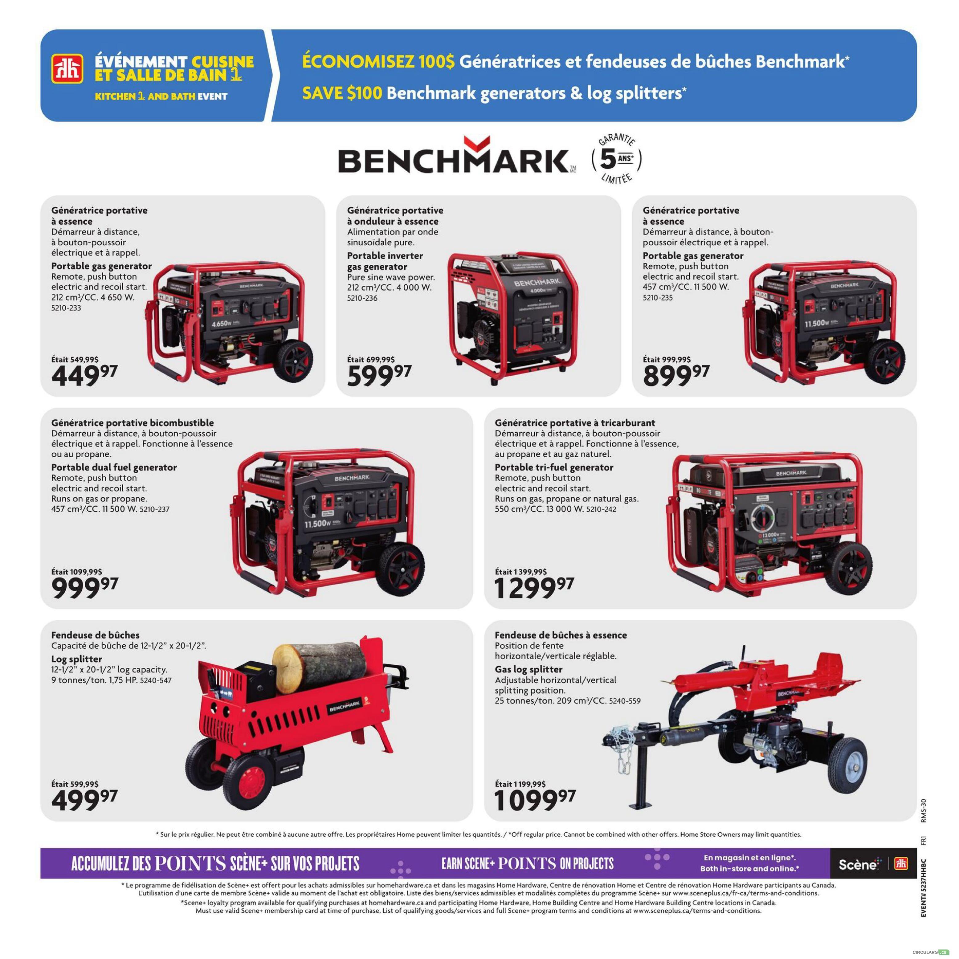Home Hardware flyer page 8 features Benchmark generators and log splitters. Offers include a portable gas generator with remote electric and recoil start, 212 cm³/CC, 4650 W for $449.97 (was $549.99). A portable inverter gas generator with pure sine wave power, 212 cm³/CC, 4000 W is $599.97 (was $699.99). A portable dual fuel generator with remote electric and recoil start, runs on gas or propane, 457 cm³/CC, 11500 W is $999.97 (was $1099.99). A portable tri-fuel generator with remote electric and recoil start, runs on gas, propane or natural gas, 550 cm³/CC, 13000 W is $1299.97 (was $1399.99). Also available is a log splitter with 12-1/2' x 20-1/2' log capacity, 9 tonnes/ton, 175 HP for $499.97 (was $599.99). A gas log splitter with adjustable horizontal/vertical splitting position, 25 tonnes/ton, 209 cm³/CC is $1099.97 (was $1199.99). The page also promotes earning Scene+ points on projects.