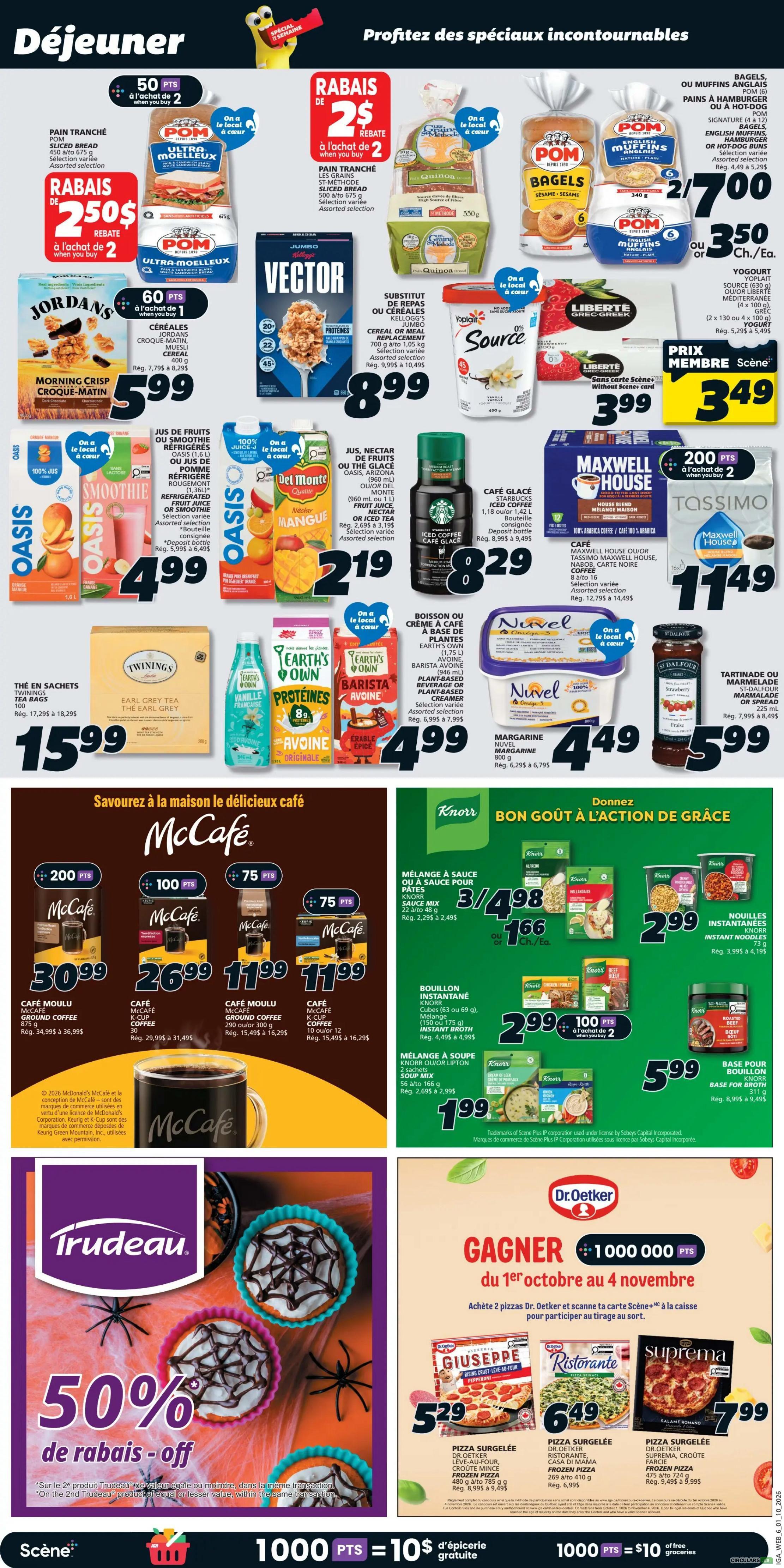 IGA Weekly Flyer Specials page 10 features breakfast and convenience foods. Top section highlights POM Pain Tranché sliced bread at 2 for $5, with a $2.50 rebate when buying 2. Also featured is POM Bagels and Muffins at 2 for $7. Vector Cereal is on sale for $8.99. Jordans Morning Crisp Croquant-Matin cereal is $5.99. Oasis Juice or Smoothie is $4.99. Del Monte Mango Nectar is $2.19. Starbucks Iced Coffee Cafe Place is $8.29. Maxwell House or Tassimo coffee is $11.49. Twinings Tea Bags are $15.99. Earth's Own Plant-Based Creamer or Milk is $4.99. Nuvel Margarine is $4.49. St. DalFour Tartinade or Marmalade is $5.99. The middle section showcases McCafé coffee products with various deals: McCafé ground coffee or K-cup pods are $30.99, $26.99, $11.99, and $11.99. Knorr products include Sauce Mix for $3/4.98, Instant Broth for $2.99, and Soup Mix for $1.99. The bottom section features Trudeau Halloween-themed cupcakes at 50% off the second product. Dr. Oetker offers a chance to win 1,000,000 points with pizza purchases, featuring Giuseppe Frozen Pizza for $5.29, Ristorante Pizza for $6.49, and Suprema Pizza for $7.99.