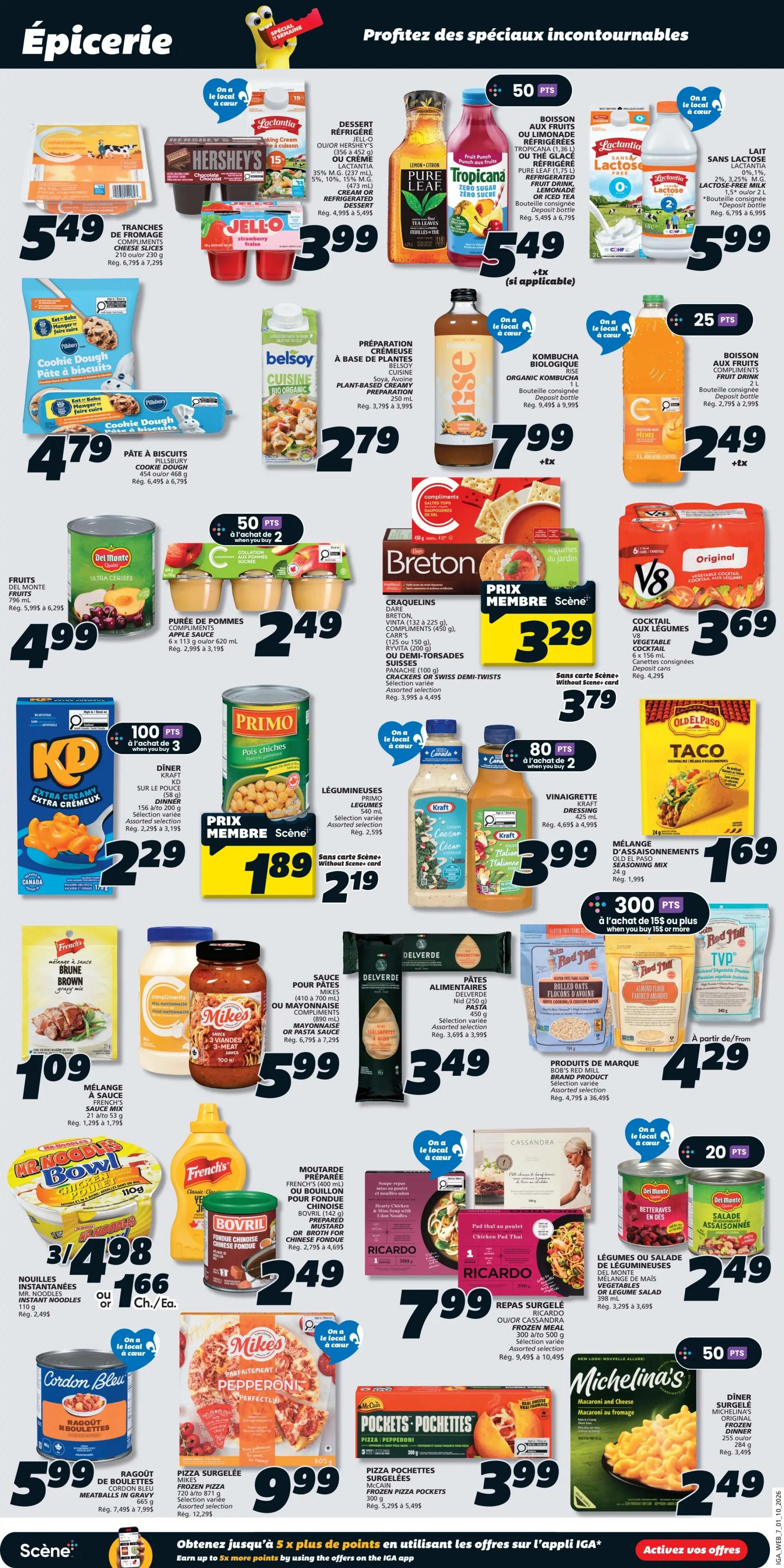 IGA weekly flyer specials page 11, featuring a wide variety of grocery items. Highlights include Lactantia desserts for $3.99, Pure Leaf Tropicana drinks for $5.49, and Lactantia milk for $5.99. Belsoy plant-based creamy preparation is $2.79, and organic kombucha is $7.99. Fruit juices are $2.49. Del Monte fruits are $4.99, and Compliments apple sauce cups are $2.49. Breton crackers and Swiss twists are $3.29. V8 vegetable cocktail is $3.69. KD dinner is $2.29, Primo chickpeas are $1.89, and Kraft salad dressings are $3.99. French's sauce or mayonnaise is $1.09. Mike's 3-meat pasta sauce is $5.99. Delverde pasta is $3.49. Mr. Noodle instant noodles are 3 for $4.98. Bovril or French's mustard is $2.49. Ricardo frozen meals are $7.99. Del Monte canned vegetables are $2.49. Cordon Bleu meat ragout is $5.99. Mike's frozen pizza is $9.99. McCain frozen pizza pockets are $3.99. Michelina's frozen macaroni and cheese dinner is $2.49. Special offers include points on select purchases and scene+ card savings.