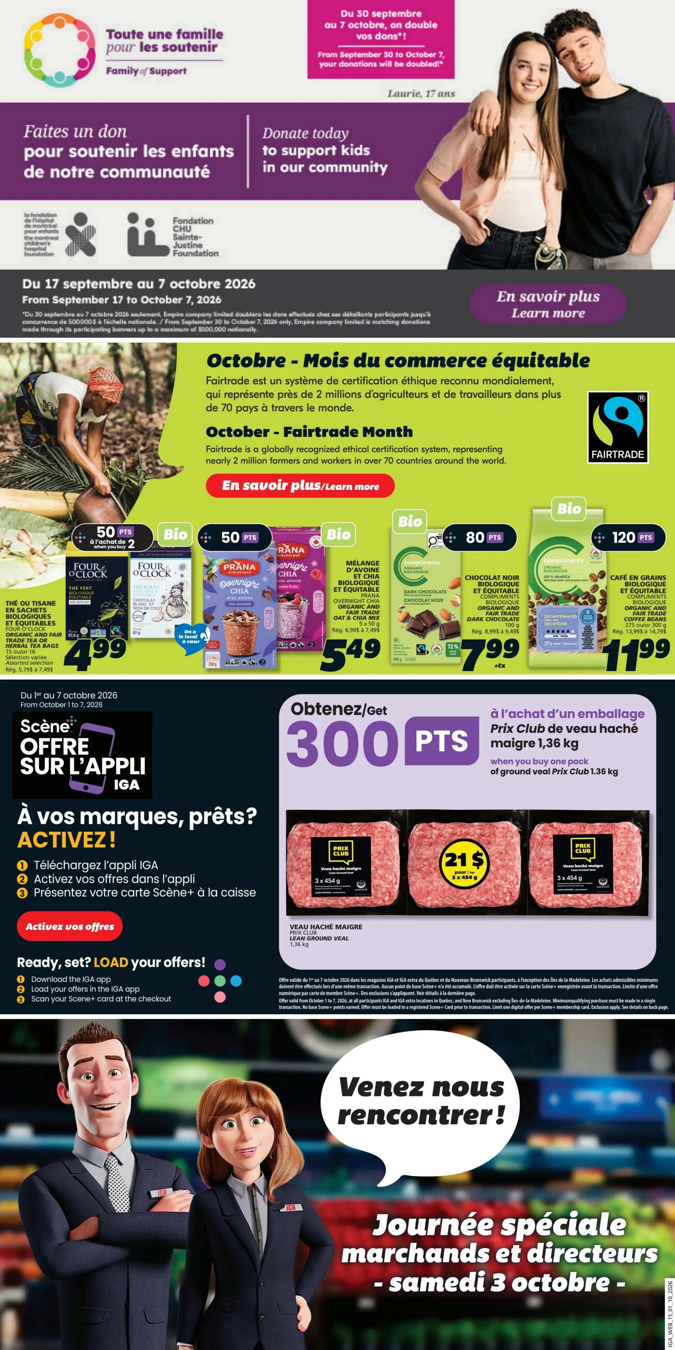 IGA Weekly Flyer Specials, Page 17. This page features a campaign to donate to support kids in the community from September 17 to October 7, 2026, with a special note that donations will be doubled from September 30 to October 7. It also highlights October - Fairtrade Month, showcasing Fairtrade certified products. Featured items include Four O'Clock Organic and Fair Trade Herbal Tea for $4.99, Prana Organic Overnight Chia and Oat & Chia Mix for $5.49, Compliments Organic and Fair Trade Dark Chocolate for $7.99, and Compliments Organic and Fair Trade Coffee Beans for $11.99. Additionally, there's an offer to get 300 Scene+ points when purchasing one package of lean ground veal (1.36 kg) for $21. The page also promotes the IGA app for activating offers and earning Scene+ points. Finally, it announces a special merchants and directors day on Saturday, October 3.