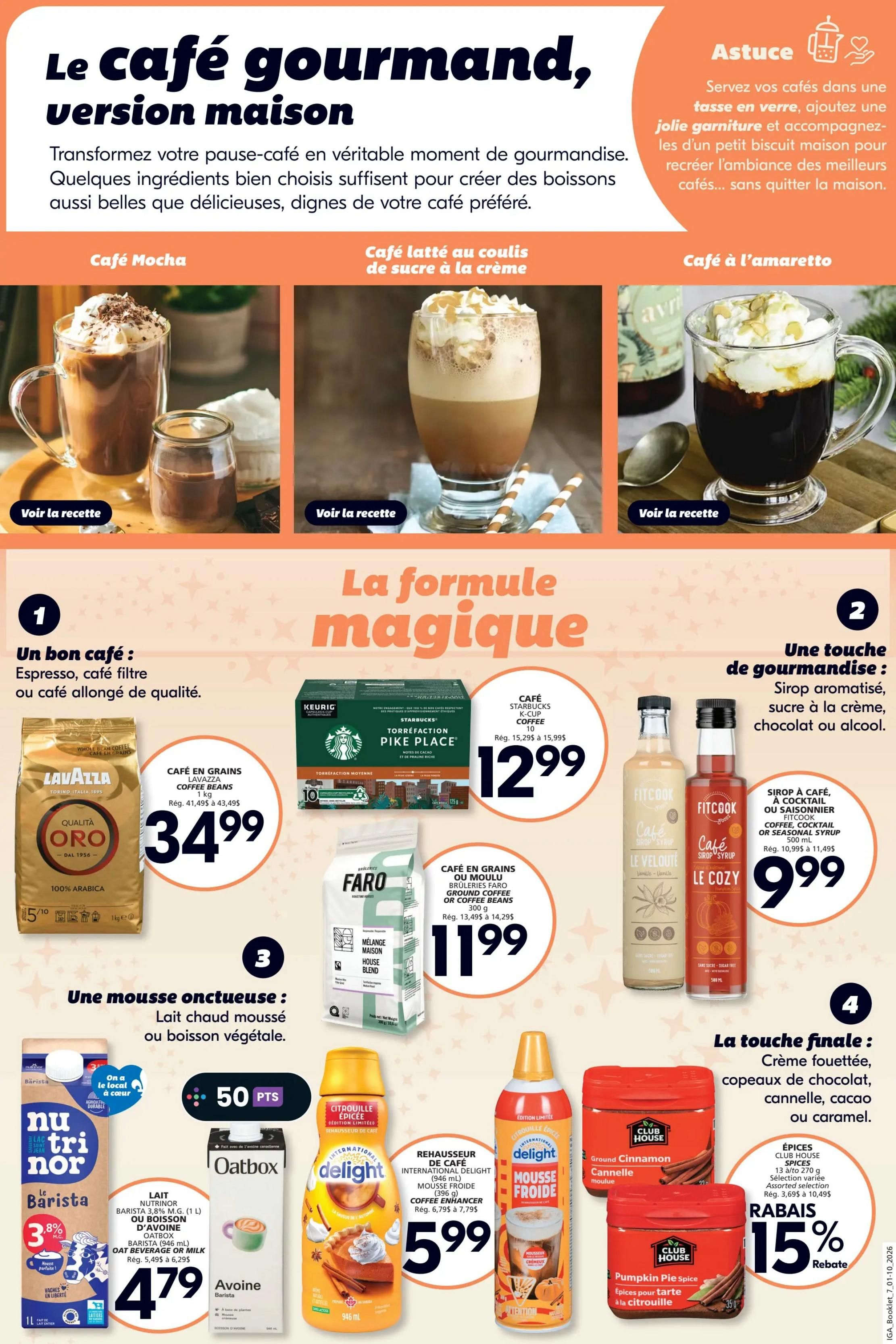IGA Weekly Flyer Specials, Page 26. This page features 'Gourmet Coffee, Homemade Version' with recipes and ingredients for creating delicious coffee drinks at home. It highlights 'A Good Coffee' with Lavazza Qualità Oro coffee beans for $34.99, and Starbucks Pike Place coffee for $12.99. 'A Touch of Sweetness' includes Fitcook coffee, cocktail, or seasonal syrups for $9.99. 'A Creamy Foam' section offers Nutrinor Barista milk for $4.79, Oatbox Barista Avoine milk, and International Delight Frosted Coffee Enhancer for $5.99. The 'Final Touch' section showcases Club House ground cinnamon and pumpkin pie spice, with a 15% rebate on assorted selections, originally $3.69 to $10.49.